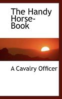 The Handy Horse-Book 053017345X Book Cover