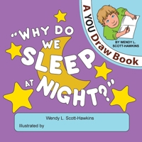 Why Do We Sleep At Night? 1777882532 Book Cover