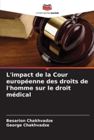 L'impact de la Cour européenne des droits de l'homme sur le droit médical (French Edition) 6207755286 Book Cover
