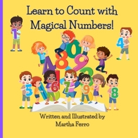 Learn to Count with Magical Numbers! B0DQTZF7B1 Book Cover
