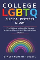 Psychological and Suicidal Distress Among Lesbian, Gay and Bisexual College Students B0CPQ5NYMH Book Cover