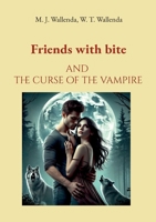 Friends with bite: and the curse of the vampire 375976746X Book Cover