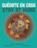 Quédate En Casa Stay At Home B088SZL2K8 Book Cover