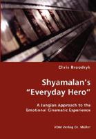 Shyamalan's Everyday Hero 3836437759 Book Cover