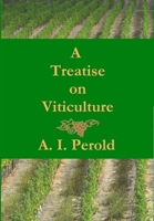 A Treatise on Viticulture 0956152325 Book Cover