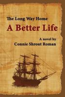 A Better Life 1540342999 Book Cover