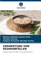 Verwertung Von Sesamabfällen (German Edition) 6207743679 Book Cover