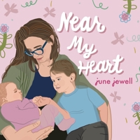 Near My Heart B0BWLLNV7G Book Cover