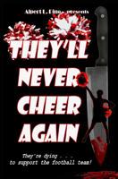 They'll Never Cheer Again 0692720774 Book Cover
