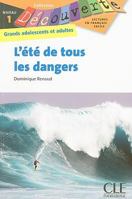 L'Ete de Tous les Dangers 2090314028 Book Cover