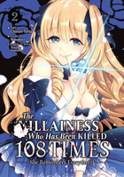 The Villainess Who Has Been Killed 108 Times: She Remembers Everything! (Manga) Vol. 2 1638589119 Book Cover
