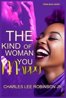 THE KIND OF WOMAN YOU MARRY B0DPZR5L9T Book Cover