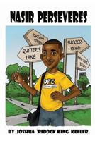 Nasir Perseveres 0578199688 Book Cover