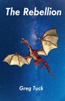 The Rebellion (Medieval Mayhem) B0F498JWRB Book Cover