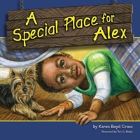 A Special Place for Alex 0578183277 Book Cover