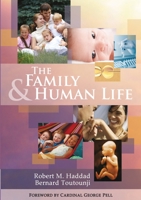The Family & Human Life 1922660620 Book Cover