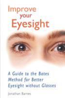 Improve Your Eyesight 0285635085 Book Cover