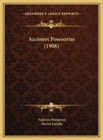 Acciones Posesorias (1908) 1275982565 Book Cover