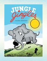 Jungle Jingles 1450099270 Book Cover