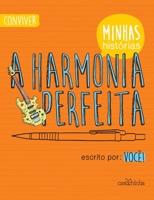 A harmonia perfeita 6586035627 Book Cover