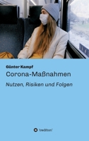 Corona-Maßnahmen - Nutzen, Risiken und Folgen 334724818X Book Cover