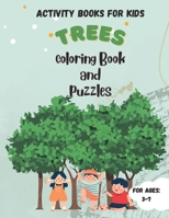 trees coloring book and puzzles: activity book for kids with amazing arts B0CCXGKT16 Book Cover