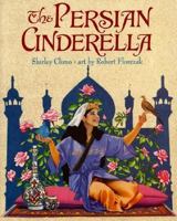 The Persian Cinderella 0064438538 Book Cover