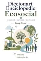 Diccionari Enciclopèdic Ecosocial (Catalan Edition) B0GYJY6NS2 Book Cover