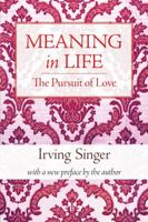 Meaning in Life: The Pursuit of Love 0262513579 Book Cover