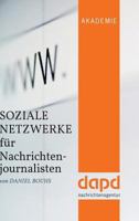 Soziale Netzwerke Fur Nachrichtenjournalisten 3842467567 Book Cover