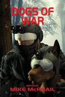 Dogs of War 1937051056 Book Cover