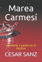 Marea Carmesí: Aventuras y pasión en el Pacífico (La Golondrina.) (Spanish Edition) 169516511X Book Cover