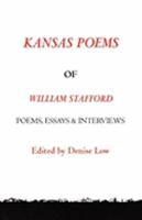 Kansas Poems of William Stafford, 2nd Edition 0981733468 Book Cover