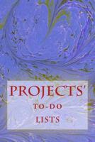 Projects' To-Do Lists: Stay Organized (50 Projects) 1530445582 Book Cover