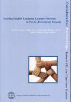 Helping English Language Learners Succeed in Pre-K-Elementary Schools (Collaborative Partnerships Beteween Esl and Classroom Teachers) 1931185395 Book Cover