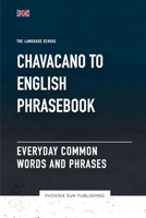 Chavacano To English Phrasebook - Everyday Common Words And Phrases B0CKM55HTL Book Cover