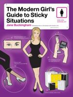 The Modern Girl's Guide to Sticky Situations 0061776351 Book Cover