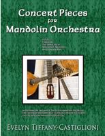 Concert Pieces for Mandolin Orchestra 1791686346 Book Cover