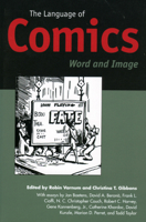 The Language of Comics: Word and Image 1578064147 Book Cover