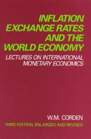 Inflation, Exchange Rates, and the World Economy: Lectures on International Monetary Economics (Studies in Business and Society) 0226115828 Book Cover