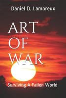 Art of War: Surviving a Fallen World 1791331610 Book Cover