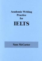 Academic Writing Practice for IELTS 8122421660 Book Cover