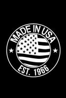 Made in USA: Est. 1966: Great notebook for those born in the year 1966. A great 53 year old birthday gift. 1097153487 Book Cover