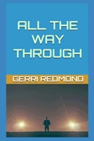 All The Way Through B0FMJL83V4 Book Cover