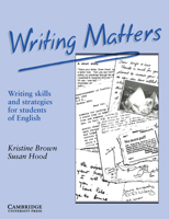 Writing Matters: Writing Skills and Strategies for Students of English 0521348951 Book Cover