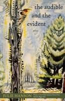 The Audible and the Evident: Poems 0821424157 Book Cover