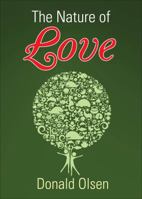 The Nature of Love 1618623273 Book Cover
