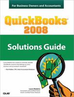 QuickBooks 2008 Solutions Guide for Business Owners and Accountants 0789737116 Book Cover