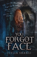 You Forgot My Face B0DYL71FSJ Book Cover