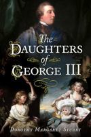 The daughters of George III 1013809653 Book Cover